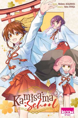 Kamisama school tome 3