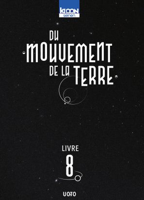 Du mouvement de la Terre tome 8 Du mouvement de la Terre tome 8