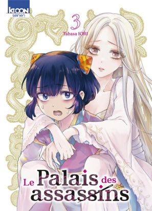 Le palais des assassins tome 3