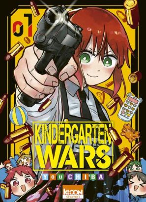 Kindergarten wars tome 1
