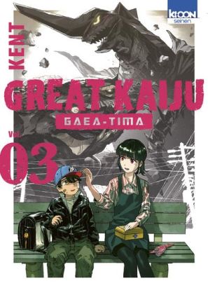 Great Kaiju - Gaea-Tima tome 3 Great Kaiju - Gaea-Tima tome 3