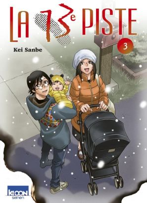 La 13e piste tome 3