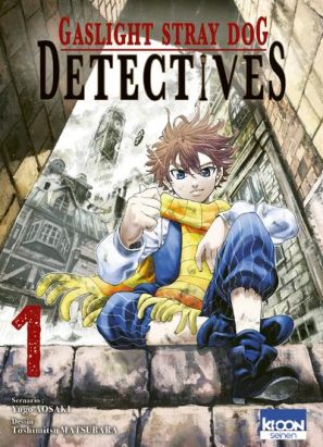 Gaslight stray dog detectives tome 1