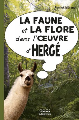 La faune et la flore dans l'oeuvre d'Hergé