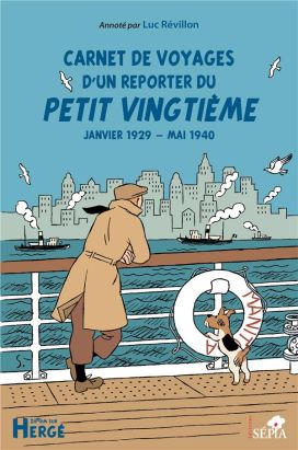 Carnet de voyages d'un reporter du petit vingtième