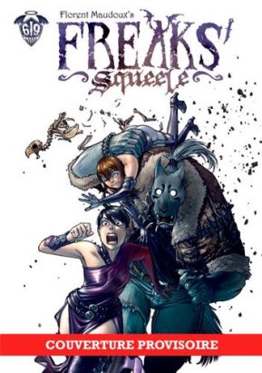 Freaks' Squeele - intégrale couleur tome 1