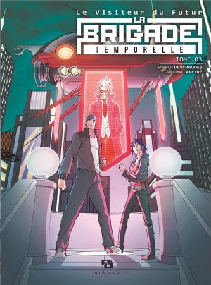 La brigade temporelle tome 3