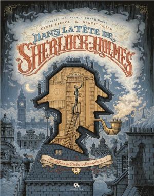 Dans la tête de Sherlock Holmes tome 1