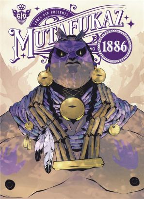 Mutafukaz 1886 tome 2