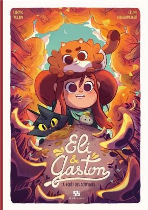 Eli & Gaston tome 2 Eli & Gaston tome 2