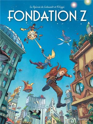 Spirou et Fantasio vu par... tome 13 - Fondation Z