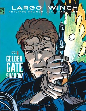 Largo Winch diptyque tome 6
