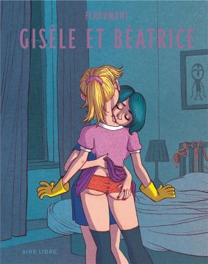 Gisèle et Béatrice - réédition