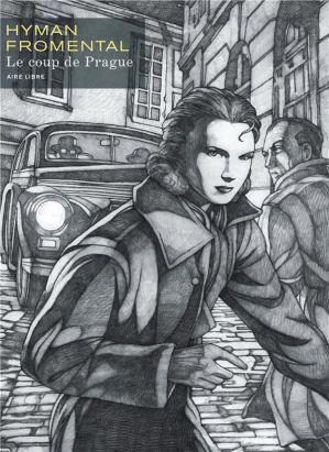 Le coup de Prague - édition noir et blanc (grand format)