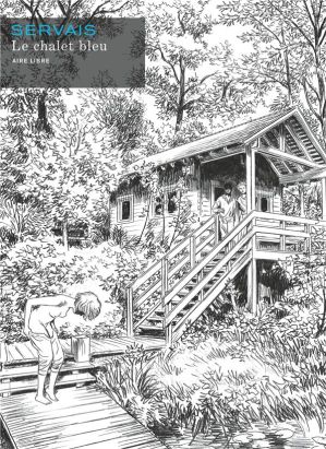 Le chalet bleu - édition noir et blanc (grand format)