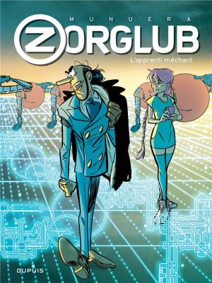 Zorglub - édition spéciale tome 2 - L'apprenti méchant