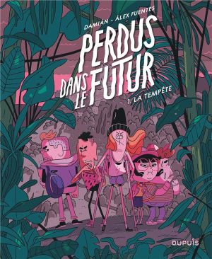 Perdus dans le futur tome 1