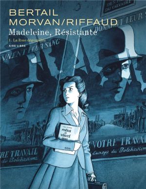 Madeleine, résistante tome 1