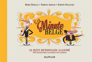 La minute belge - Le petit dictionnaire illustré