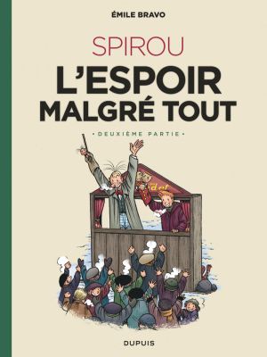le spirou d'emile bravo - tome 3 - spirou l'espoir malgre tout (deuxieme partie) (edition fnac)