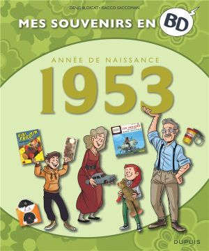 Mes souvenirs en BD Tome 14 : 1953