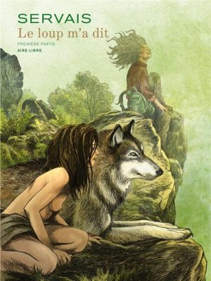 Le loup m'a dit - édition spéciale tome 1