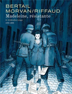 Madeleine, résistante tome 2