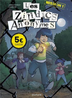 Les zindics anonymes tome 1 (prix réduit)