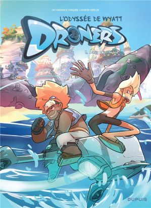 Droners - L'odyssee de Wyatt Whale tome 1