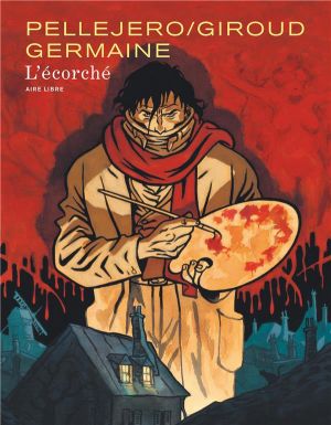 L'écorché - intégrale