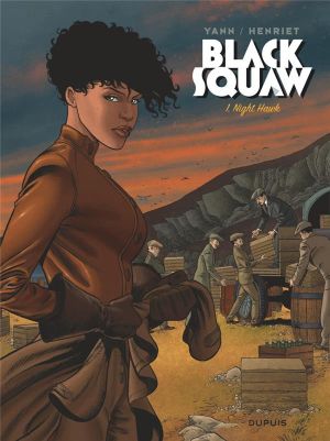 Black squaw (édition spéciale) tome 1