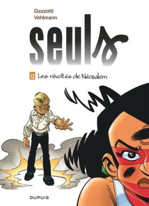 Seuls tome 12 (édition augmentée)