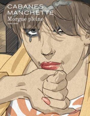 Morgue pleine (édition spéciale)