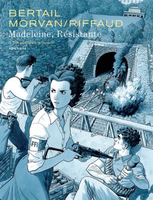 Madeleine, résistante tome 3