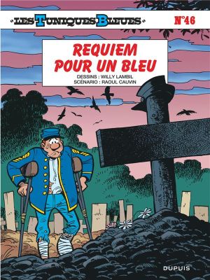 les Tuniques Bleues Tome 46 : requiem pour un bleu