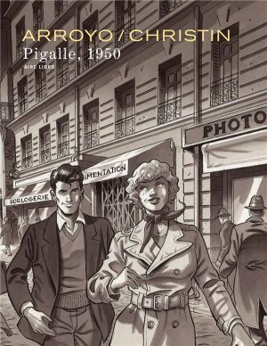 Pigalle, 1950 (éd. spéciale)