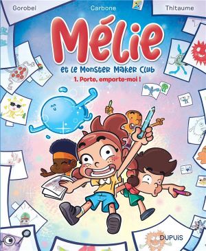 Mélie et le monster maker club tome 1
