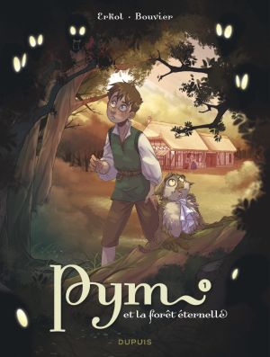 Pym et la forêt éternelle tome 1