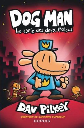 Dog man tome 3