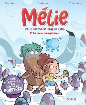 Mélie et le monster maker club tome 2