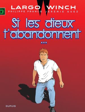Largo Winch tome 25 + ex-libris offert Largo Winch tome 25 + ex-libris offert