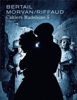 Madeleine, résistante - cahiers tome 5