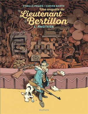 Lieutenant Bertillon tome 1