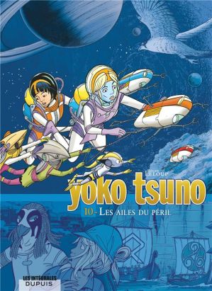 Yoko Tsuno - intégrale tome 10