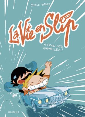 La vie en slip tome 3