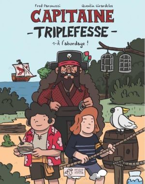Capitaine Triplefesse tome 1