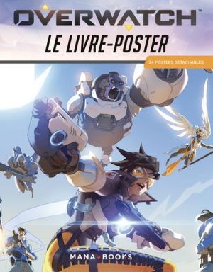 Overwatch - le livre-poster