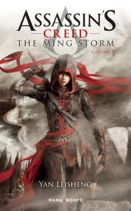 Assassin's creed - the ming storm (roman) tome 1