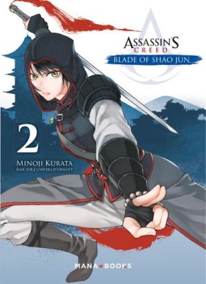 Assassin's Creed - blade of Shao Jun tome 2