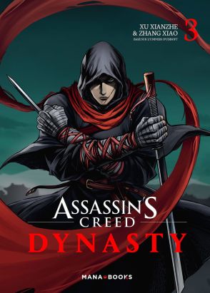 Assassin's Creed - dynasty tome 3 Assassin's Creed - dynasty tome 3